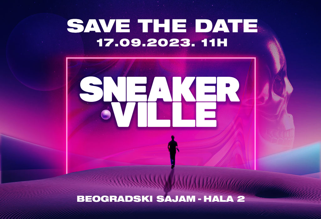 Sneakerville 2023: Najveći regionalni festival patika na novoj lokaciji